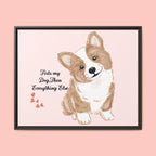 Framed Canvas Print — "First My Dog, Then Everything Else" Corgi Wall Art