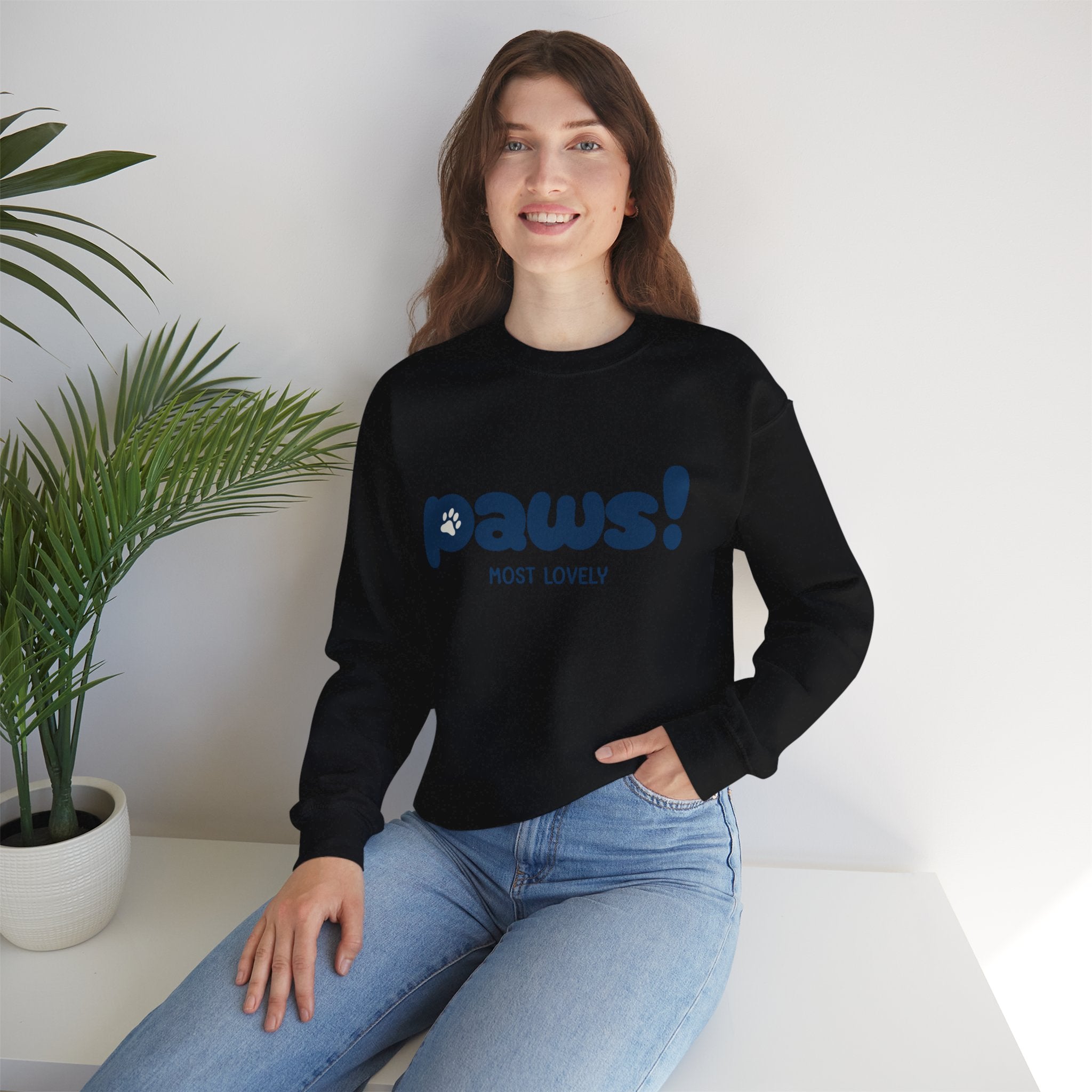 Paws! Cute Graphic Crewneck Sweatshirt — "Most Lovely" Pet Lover Pullover