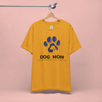 Dog Mom T-Shirt – Blue Paw Graphic "Dog Mom: It's Not a Hobby, It's a Lifestyle"