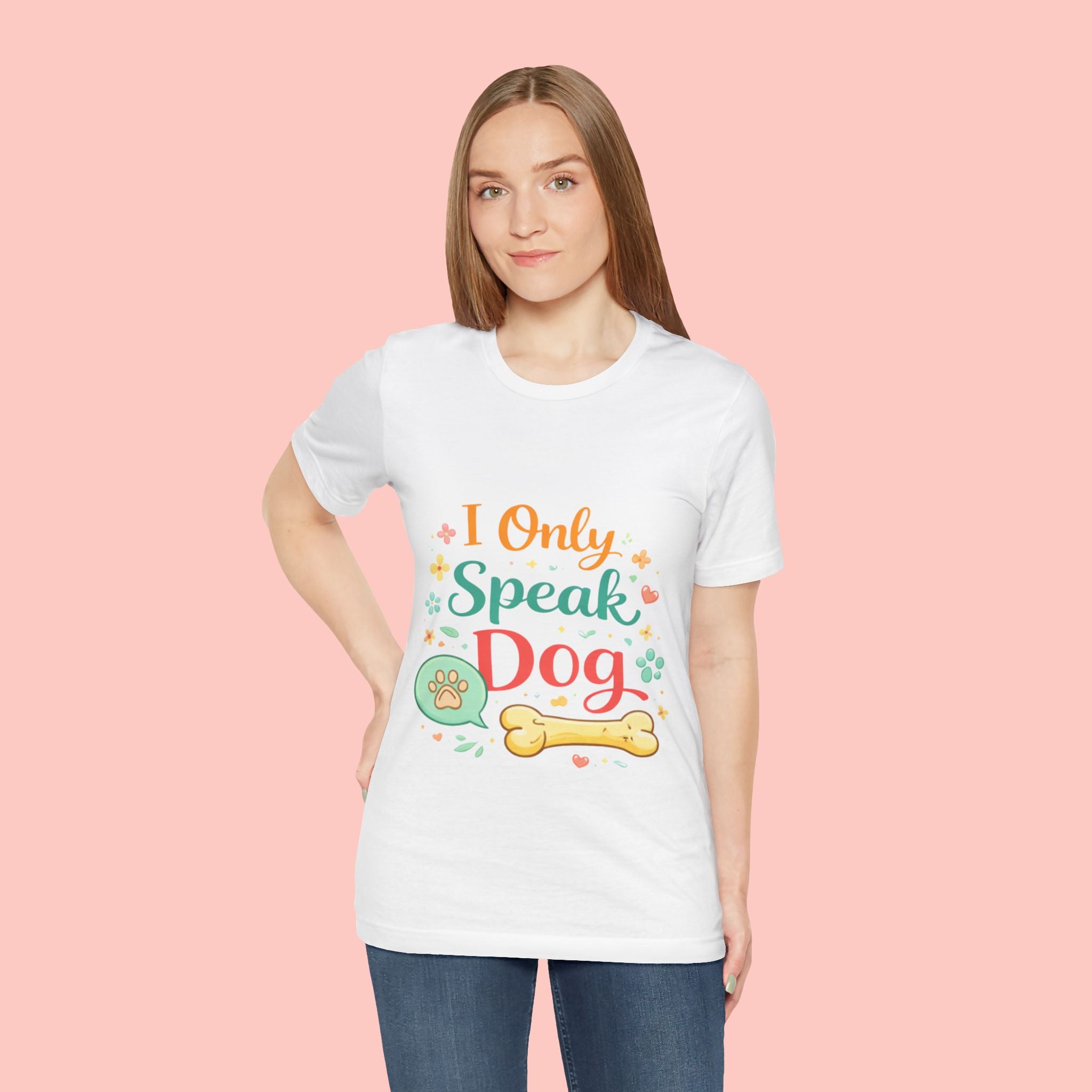 Dog Lover T‑Shirt – "I Only Speak Dog" Cute Paw & Bone Graphic Tee