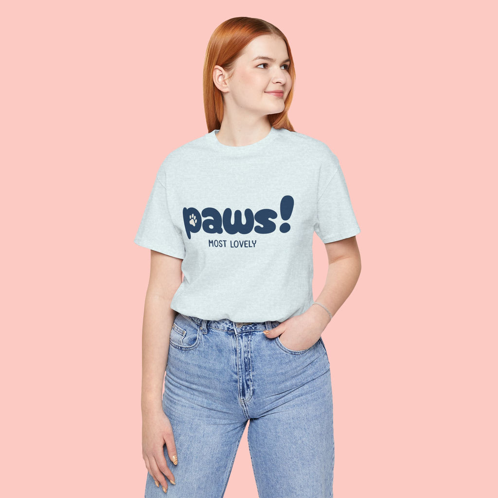 Paws! Cute Paw Print Tee — "Most Lovely" Graphic T-Shirt for Dog & Cat Lovers