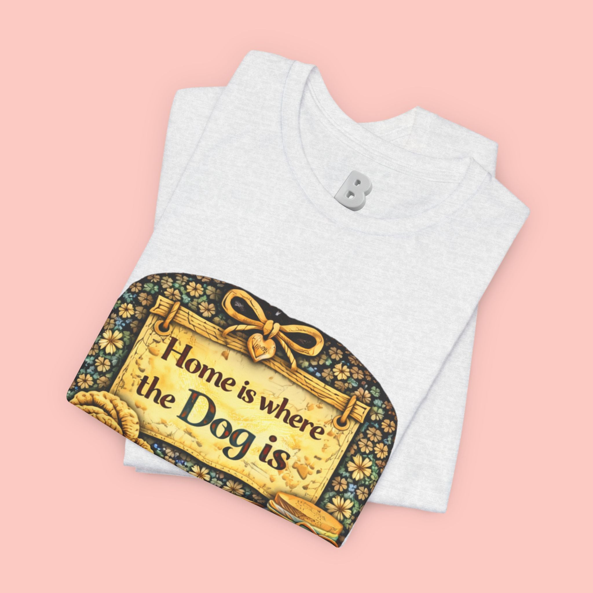 Home Is Where the Dog Is T-Shirt — Cozy Vintage Dog Lover Tee