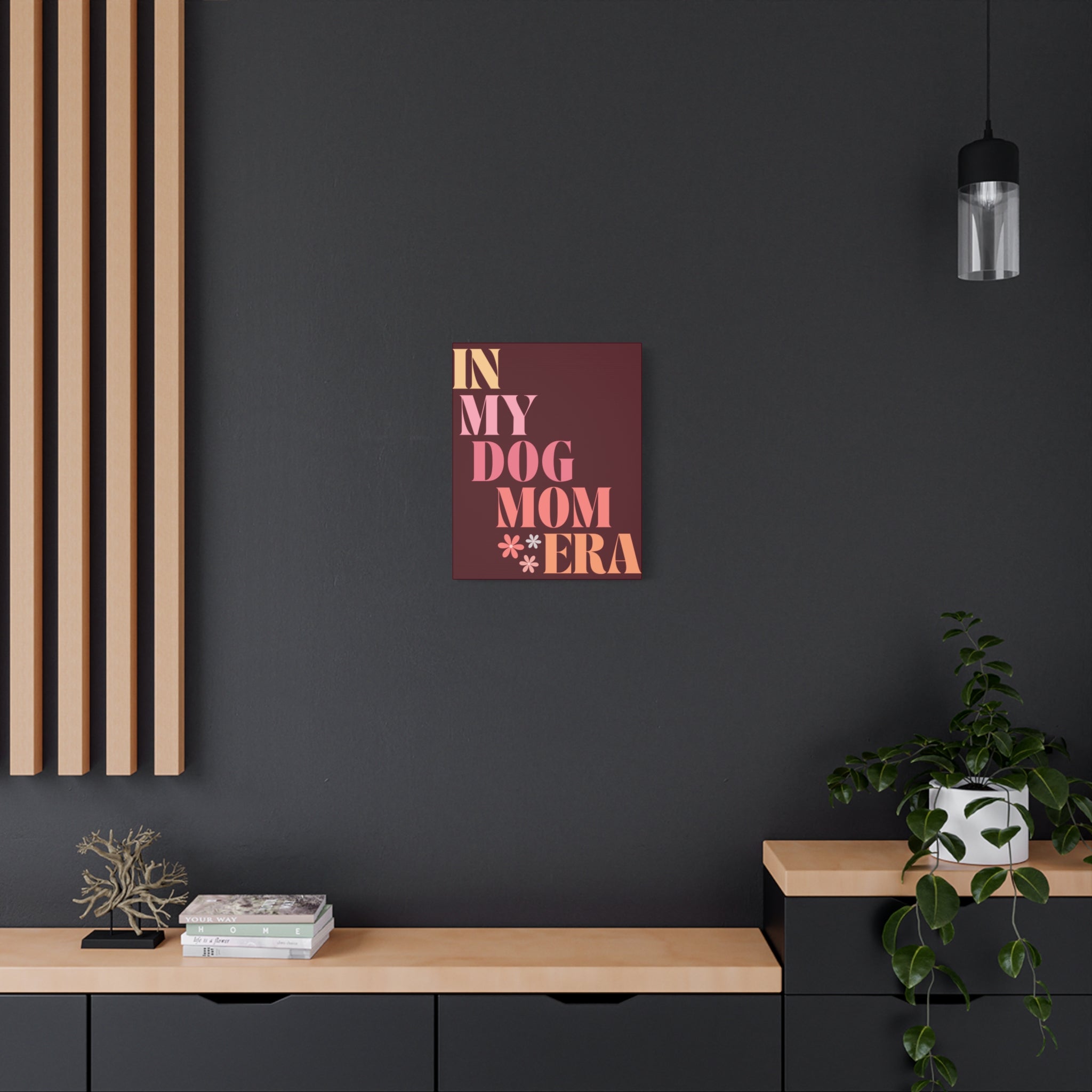 In My Dog Mom Era Matte Canvas Wall Art