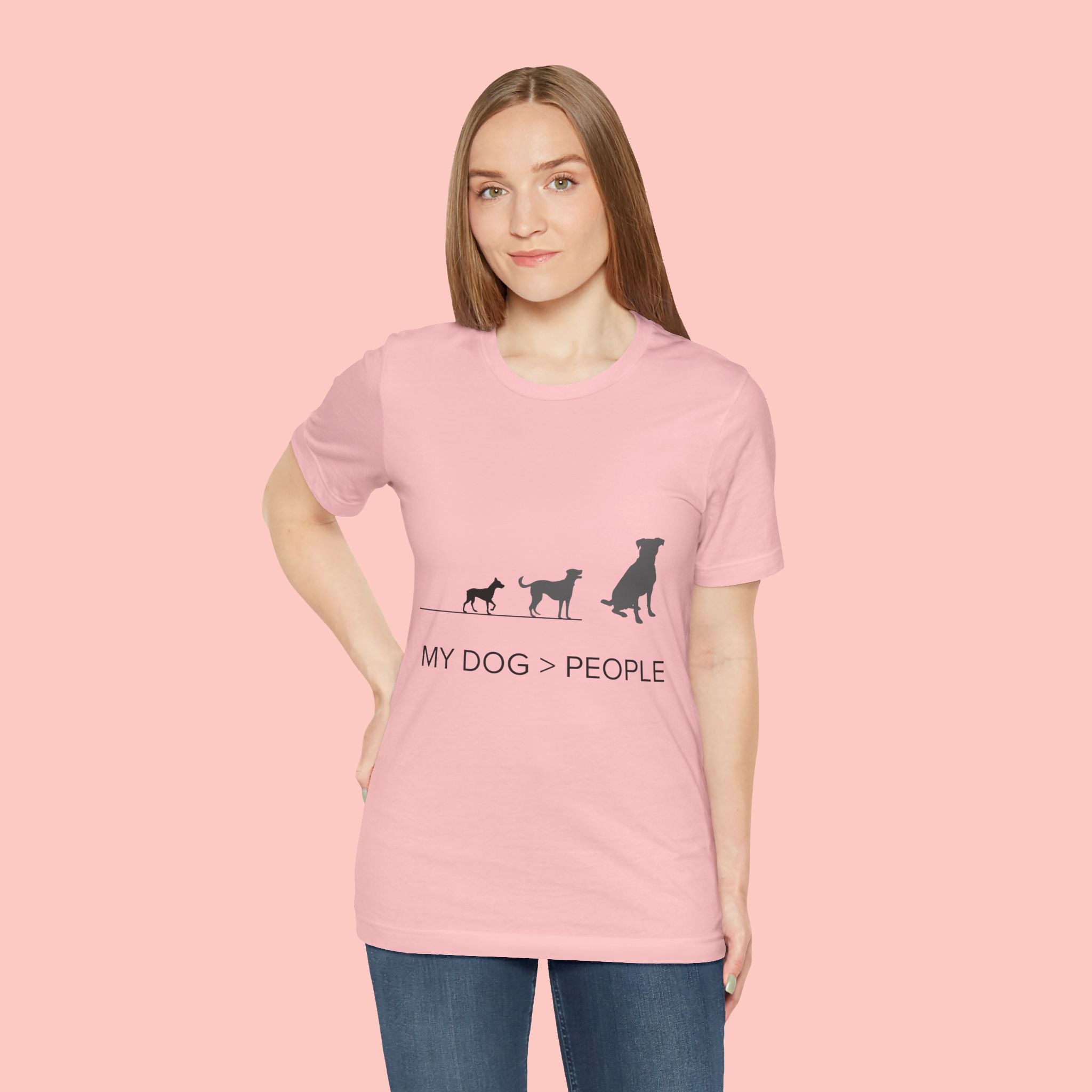 My Dog > People T-Shirt — Funny Dog Lover Tee