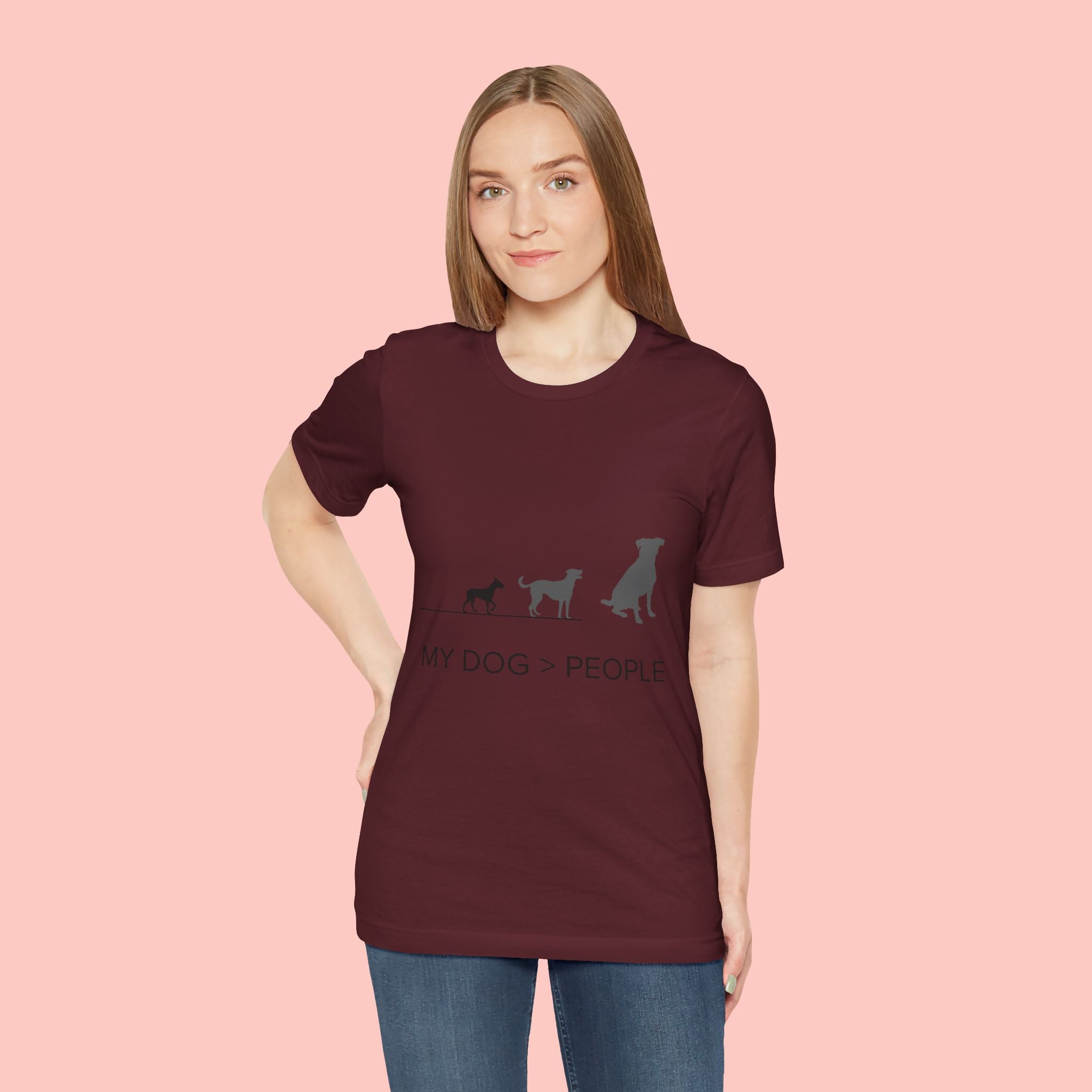 My Dog > People T-Shirt — Funny Dog Lover Tee