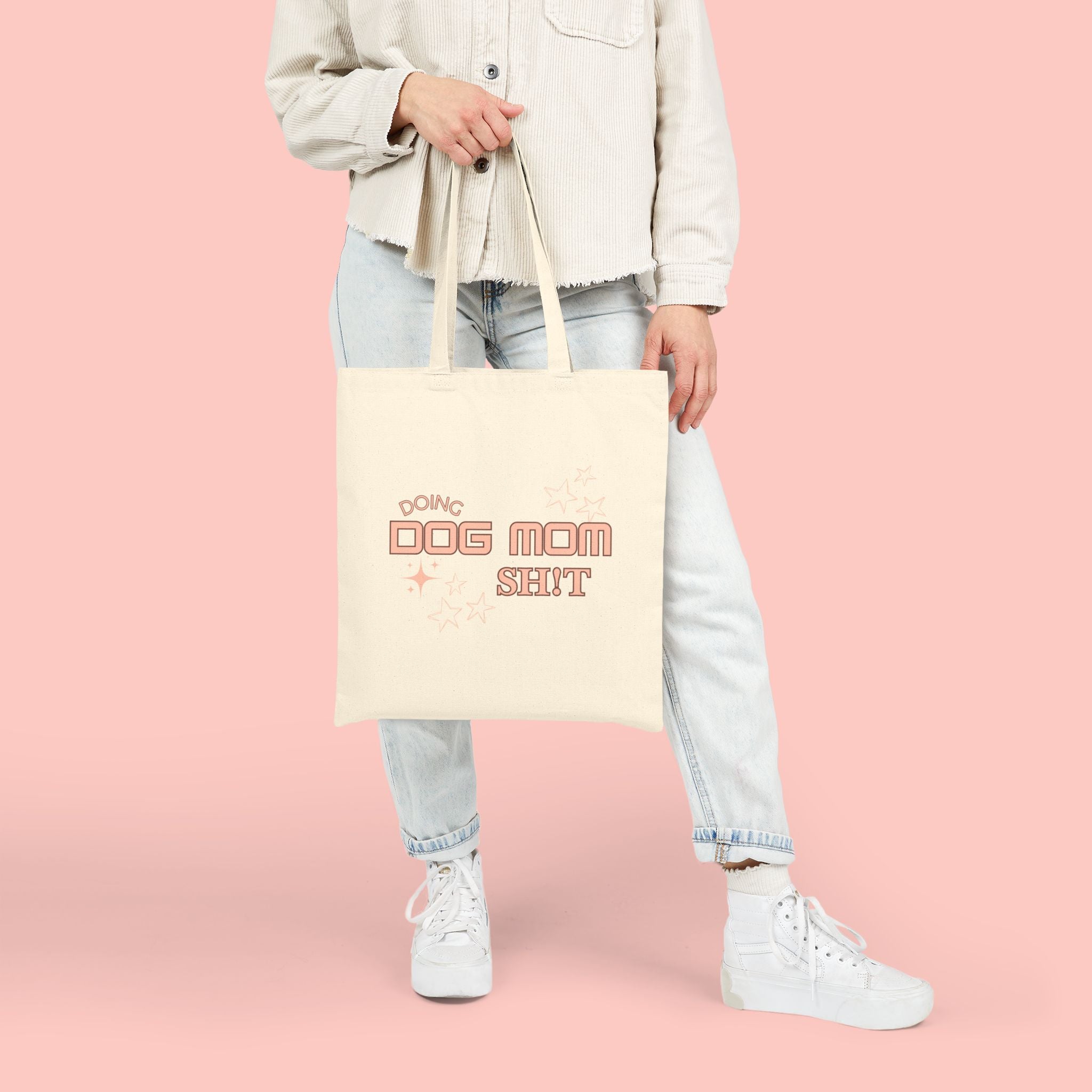 Dog Mom Tote Bag — "Doing Dog Mom Shit" Canvas Grocery & Everyday Tote