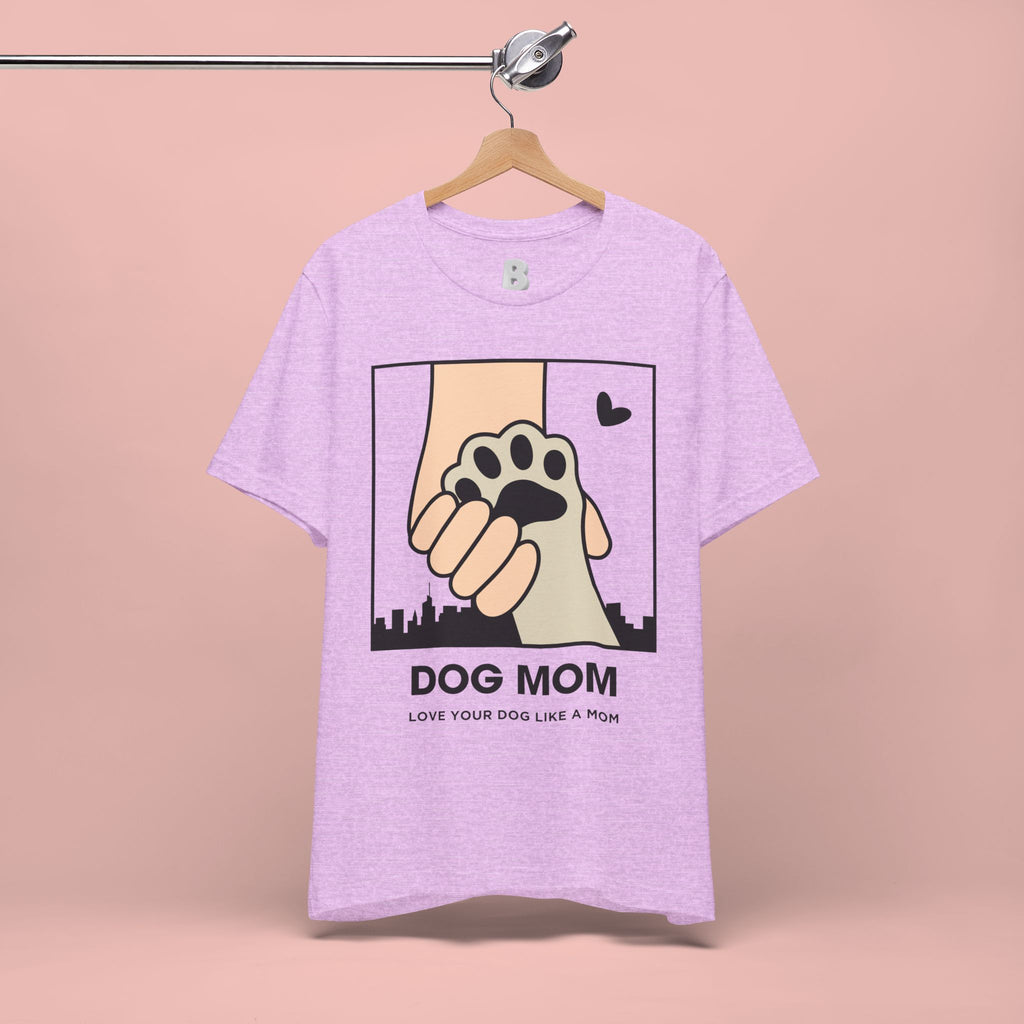 Dog Mom T-Shirt — "Love Your Dog Like a Mom" Paw Print Graphic