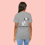 Dog Mom T-Shirt — 'Are You Dog Mom? If Yes, I Love You' Cute Dalmatian Tee