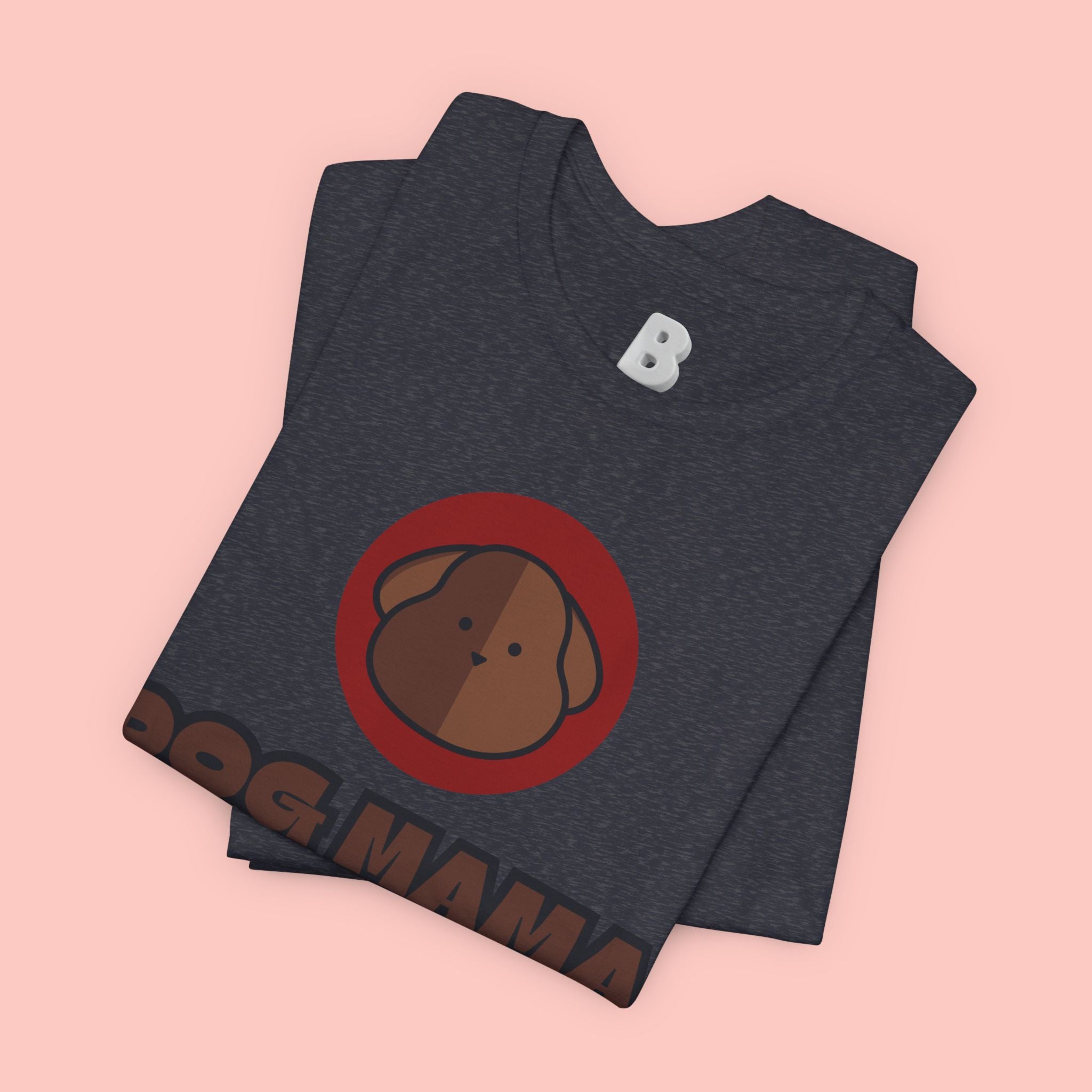 Dog Mama T-Shirt – Cute Brown Pup Graphic Tee