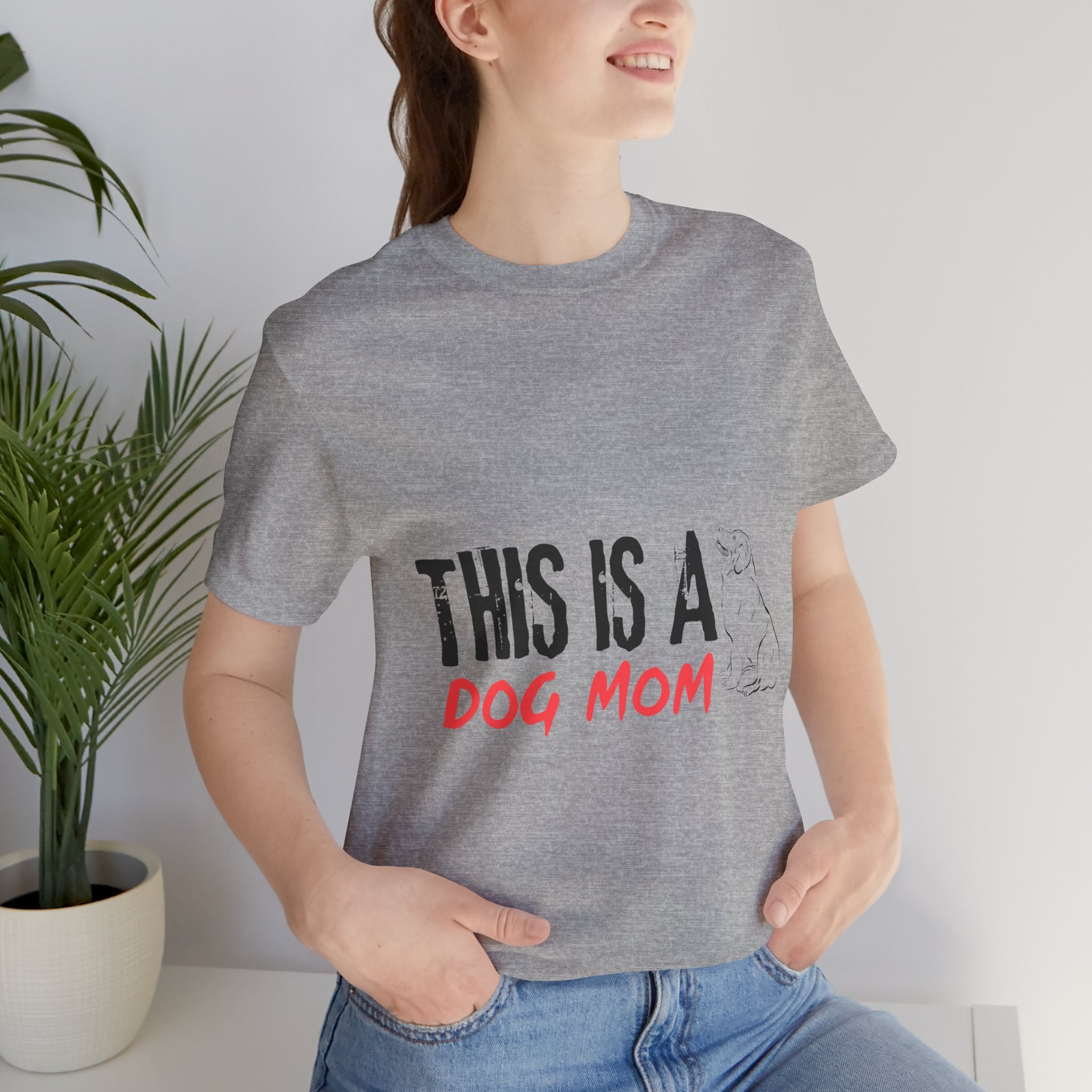 Dog Mom T-Shirt – "This Is A Dog Mom" Graphic Tee