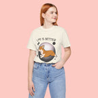 Life Is Better With My Dog Corgi T-Shirt