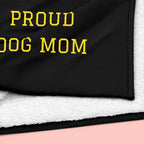 Proud Dog Mom Embroidered Sherpa Blanket
