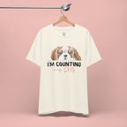I'm Counting on My Dog T-Shirt — Cute Cavalier Dog Graphic Tee for Dog Lovers