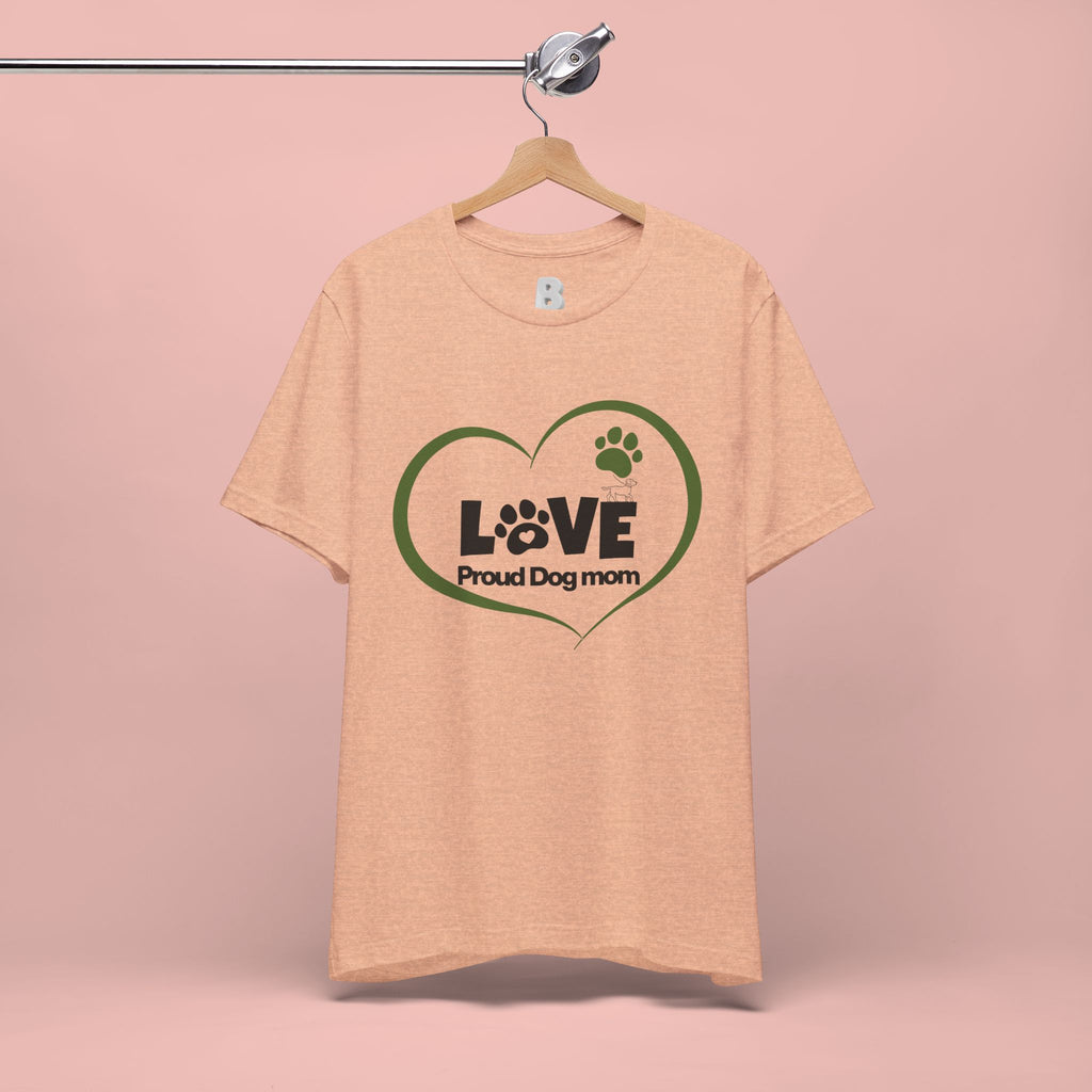 Dog Mom Love T-Shirt — "LOVE Proud Dog Mom" Heart Paw Tee