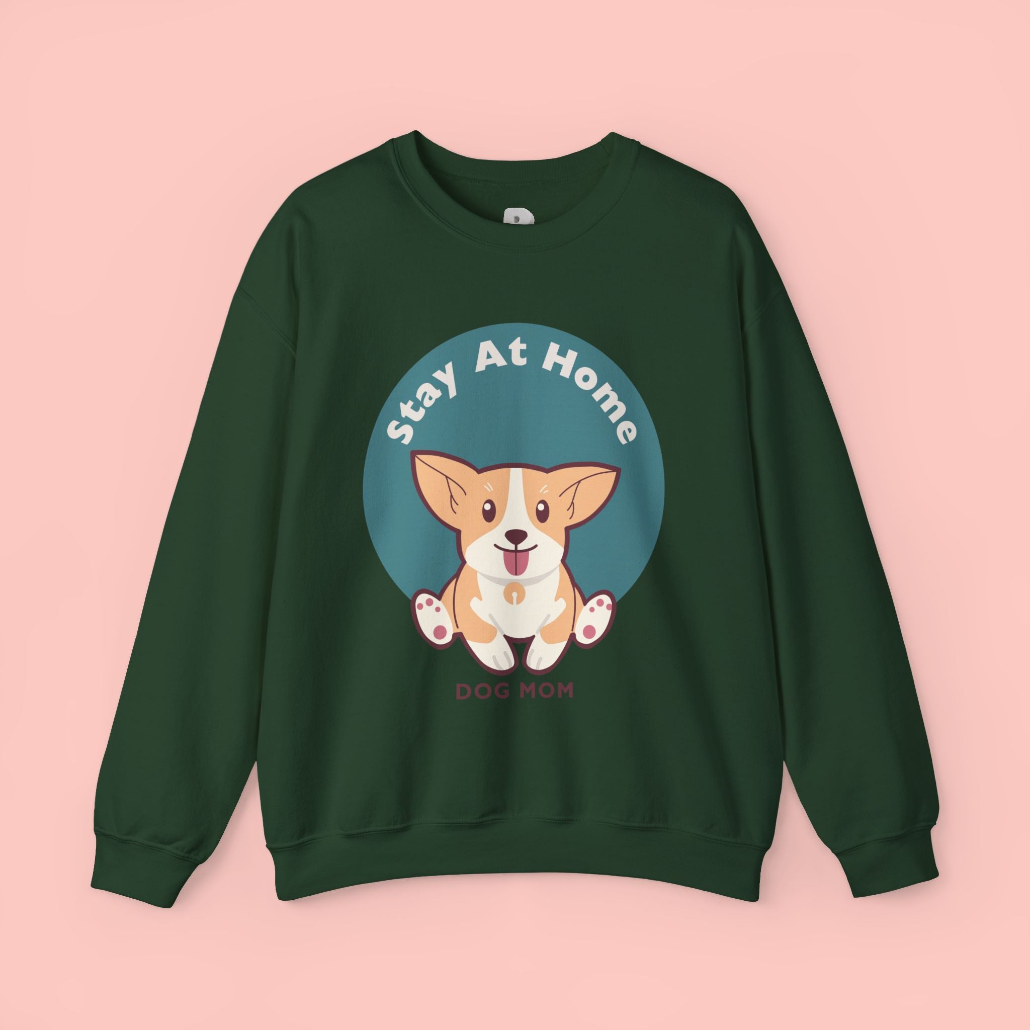 Stay At Home Dog Mom Crewneck Sweatshirt — Cute Corgi Graphic Sweatshirt