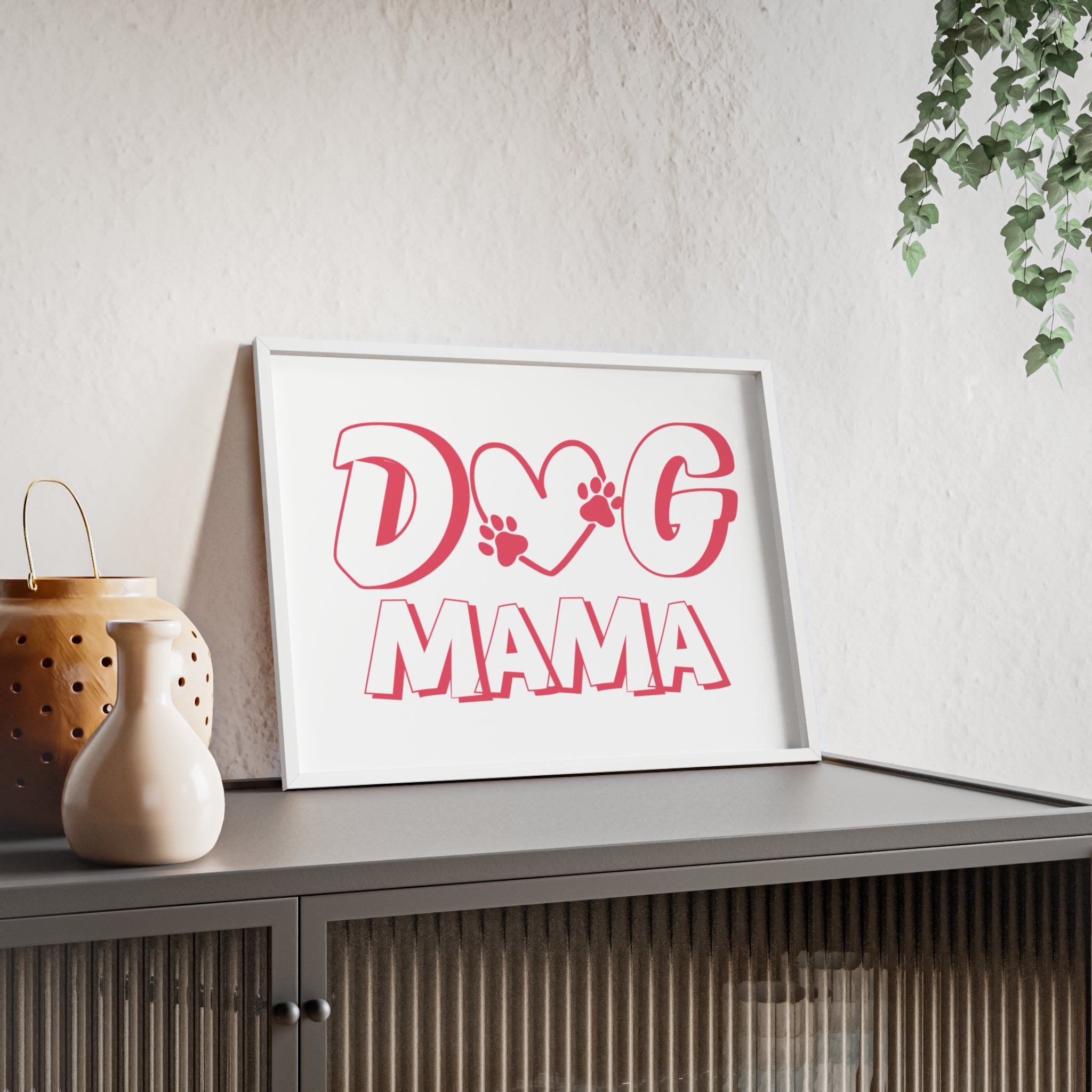 Dog Mama Wall Poster with Wooden Frame — Pink Paw Heart Decor