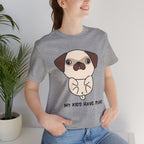 Pug 'My Kids Have Paws' T-Shirt