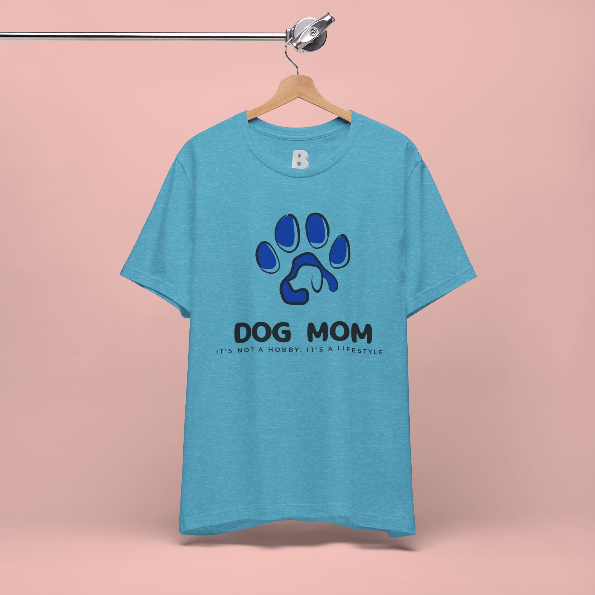 Dog Mom T-Shirt – Blue Paw Graphic "Dog Mom: It's Not a Hobby, It's a Lifestyle"