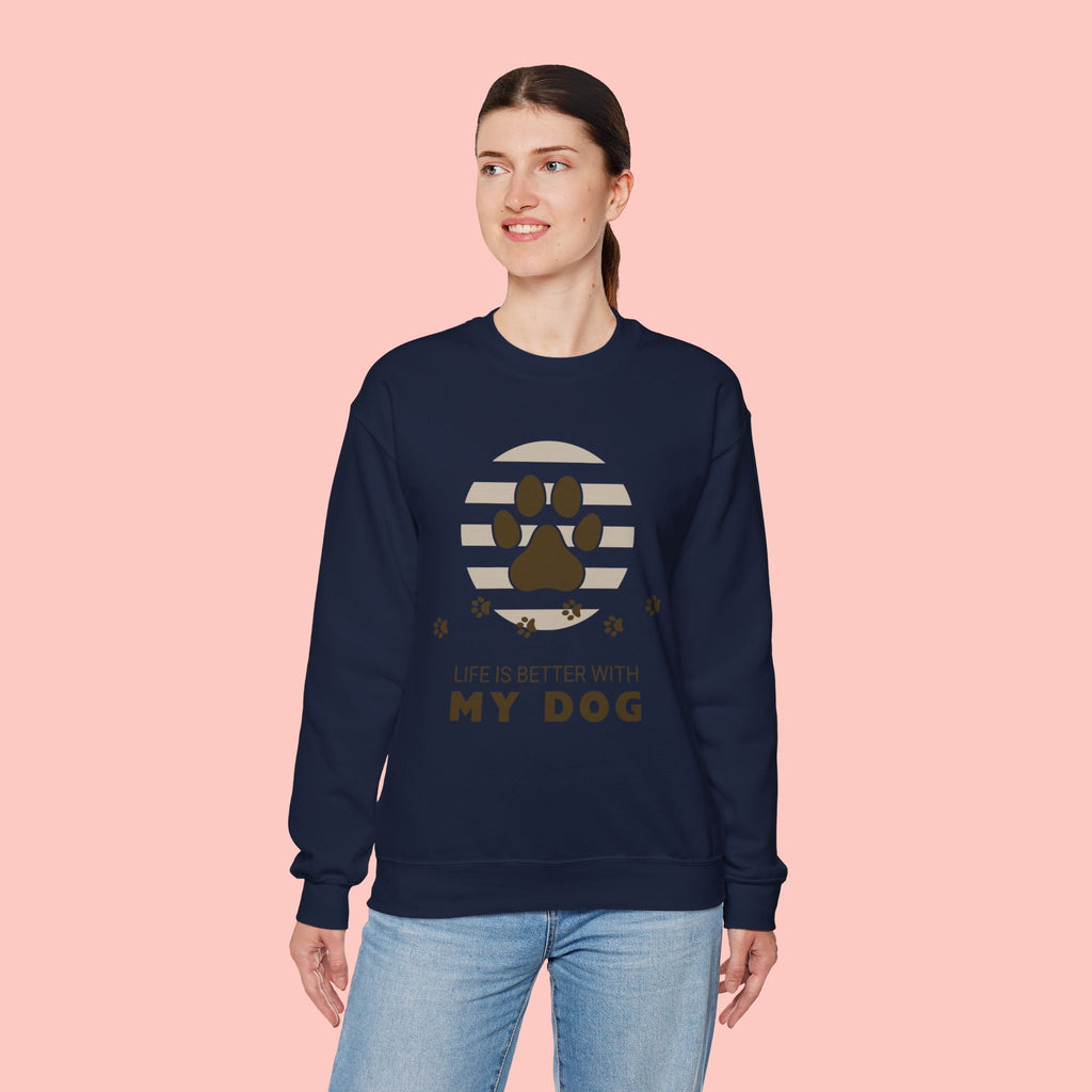 Life Is Better With My Dog Sweatshirt — Paw Print Crewneck for Dog Lovers