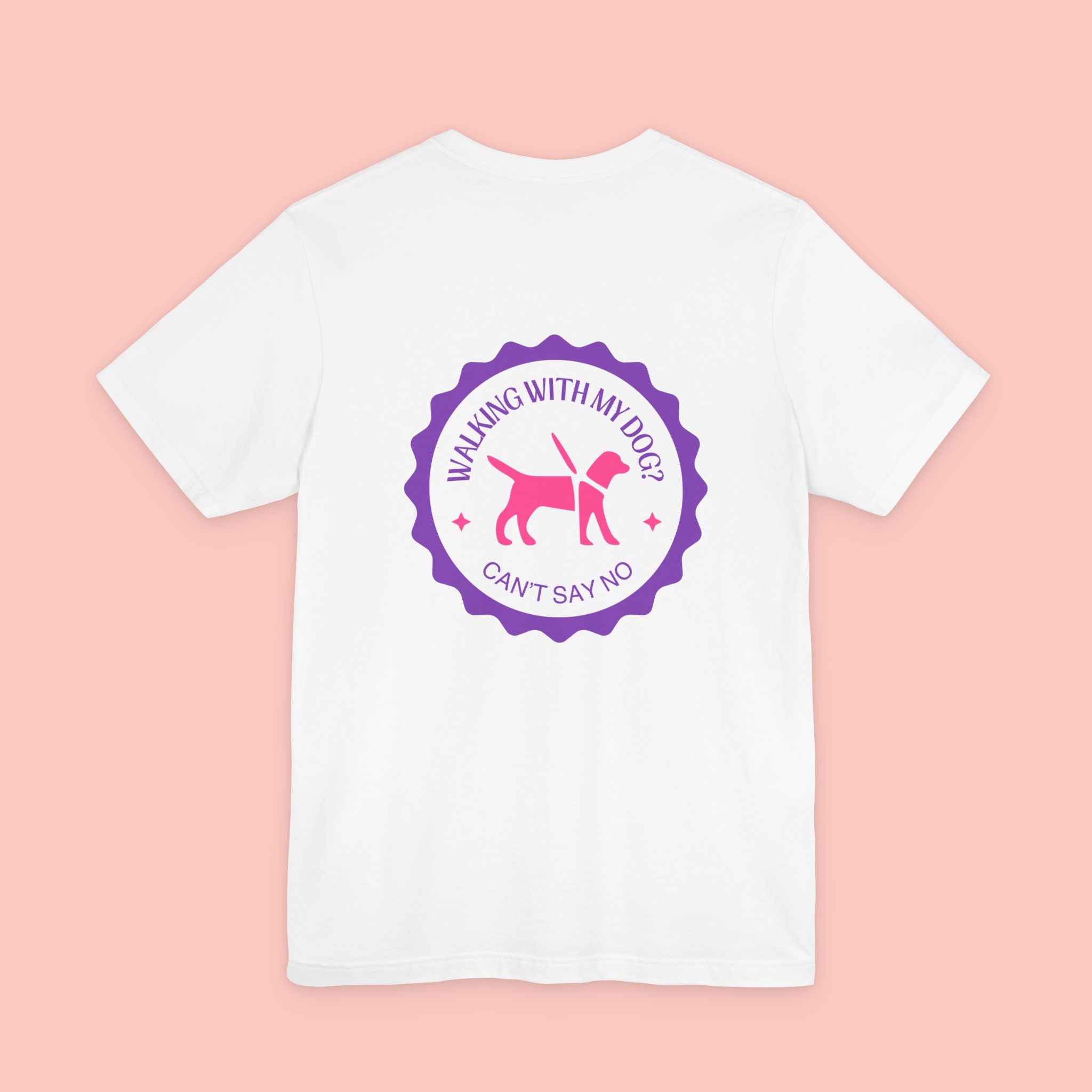 Dog Walking T‑Shirt — “Walking With My Dog? Can’t Say No” Cute Pet Lover Tee