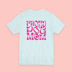 Proud Dog Mom T-Shirt — Retro Pink Graphic Tee for Pet Lovers