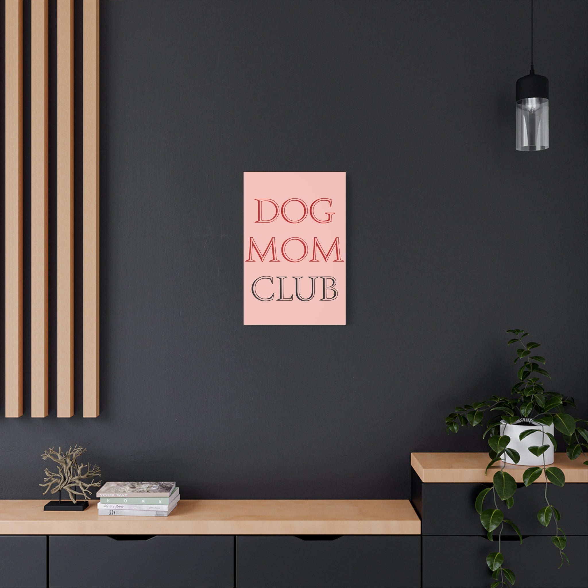 Dog Mom Club Canvas Wall Art — Pink Matte Stretched Canvas