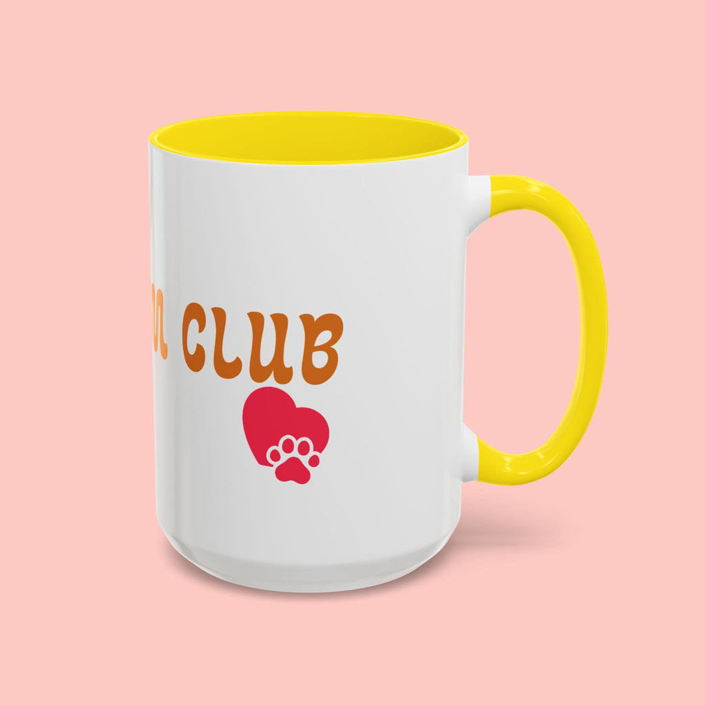 Dog Mom Club Coffee Mug — Accent 11/15oz