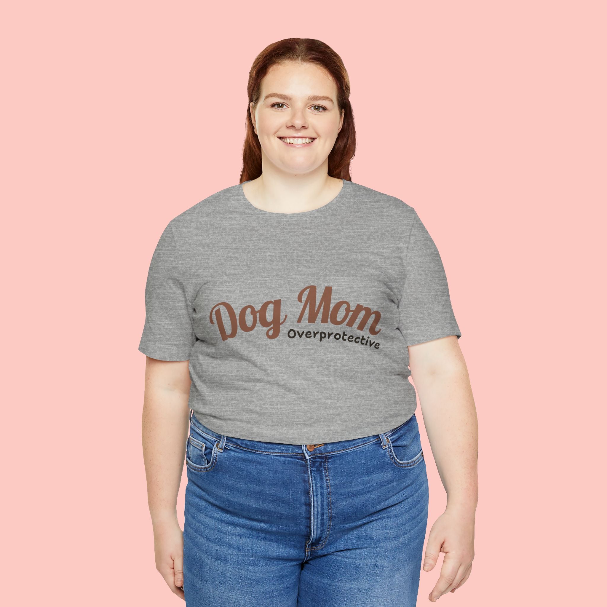 Dog Mom Overprotective T-Shirt – Cute Pet Lover Tee