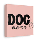 Dog Mama Pink Canvas Wall Art — Heart Pet Mom Decor