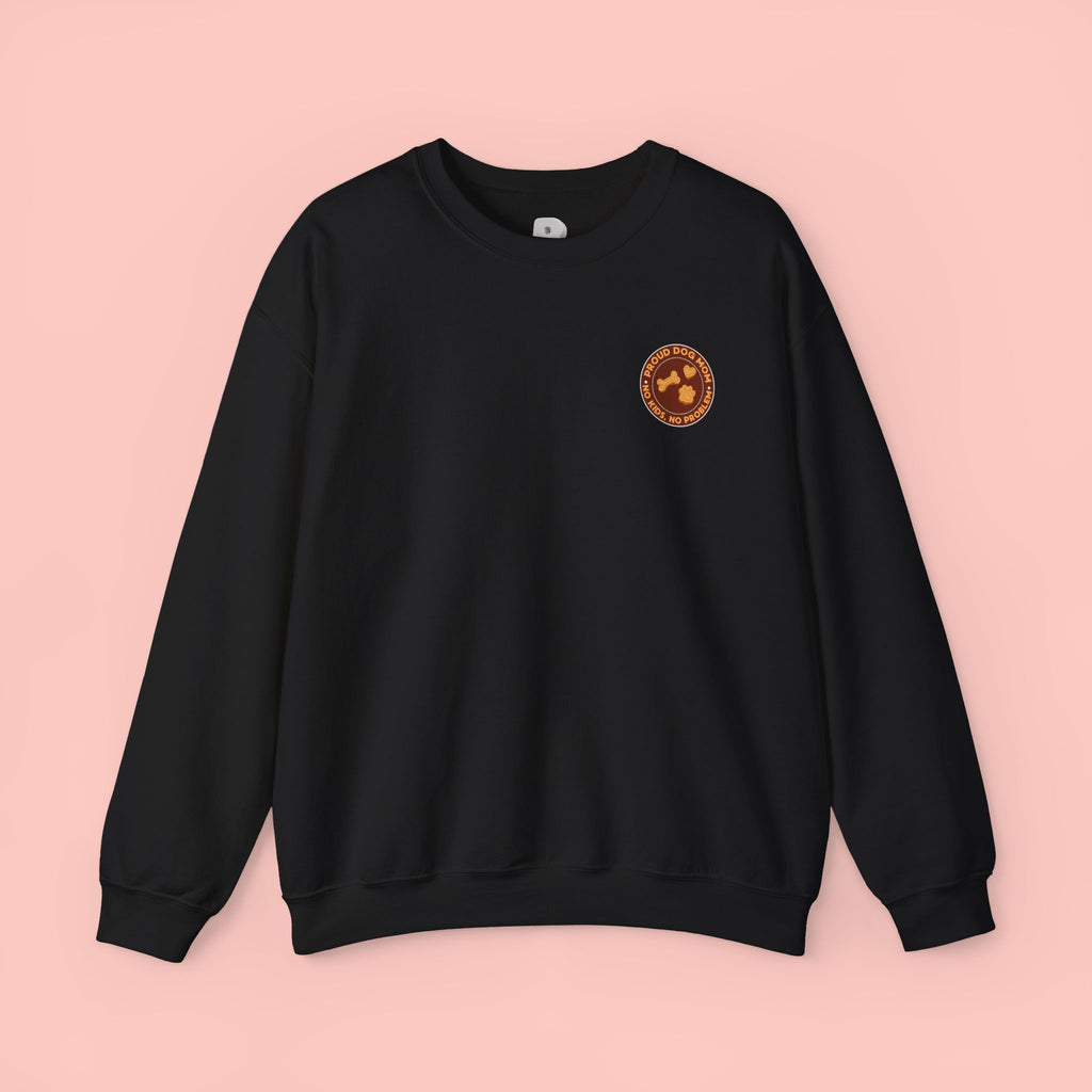 Proud Dog Mom Crewneck Sweatshirt — “No Kids, No Problem” Graphic