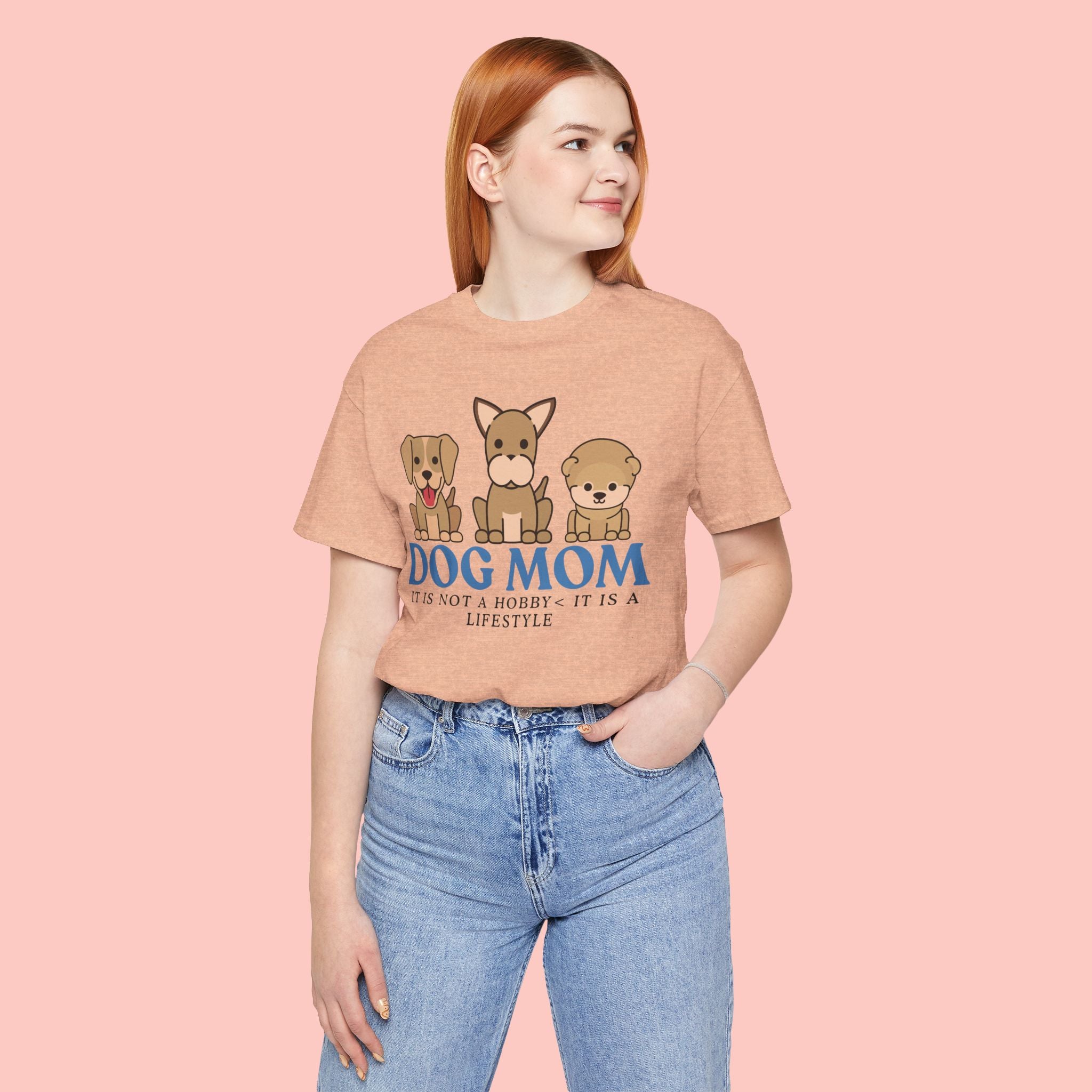 Dog Mom Tee — "Dog Mom: It Is Not A Hobby, It Is A Lifestyle" Cute Puppy Graphic T‑Shirt