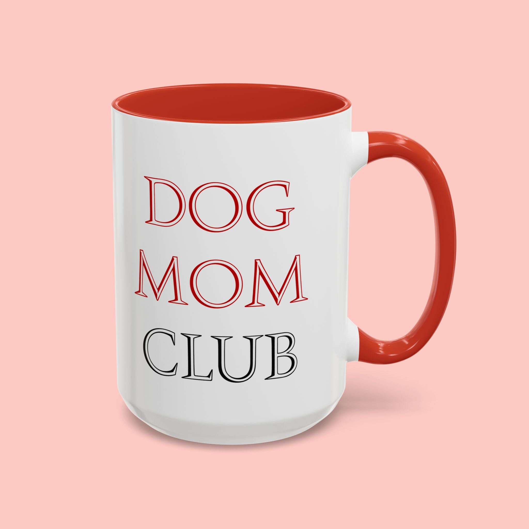 Dog Mom Club Accent Coffee Mug — Funny Pet Lover Gift (11/15 oz)