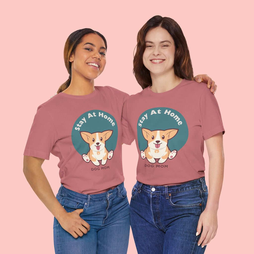 Stay At Home Dog Mom T-Shirt — Cute Corgi Graphic Tee