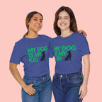 My Dog Is My Kid T-Shirt — Funny Pet Mom/Dad Tee with Sitting Dog Graphic