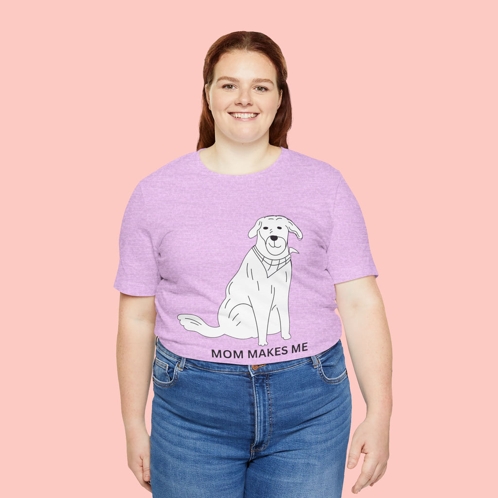 Mom Makes Me Happy Dog T-Shirt