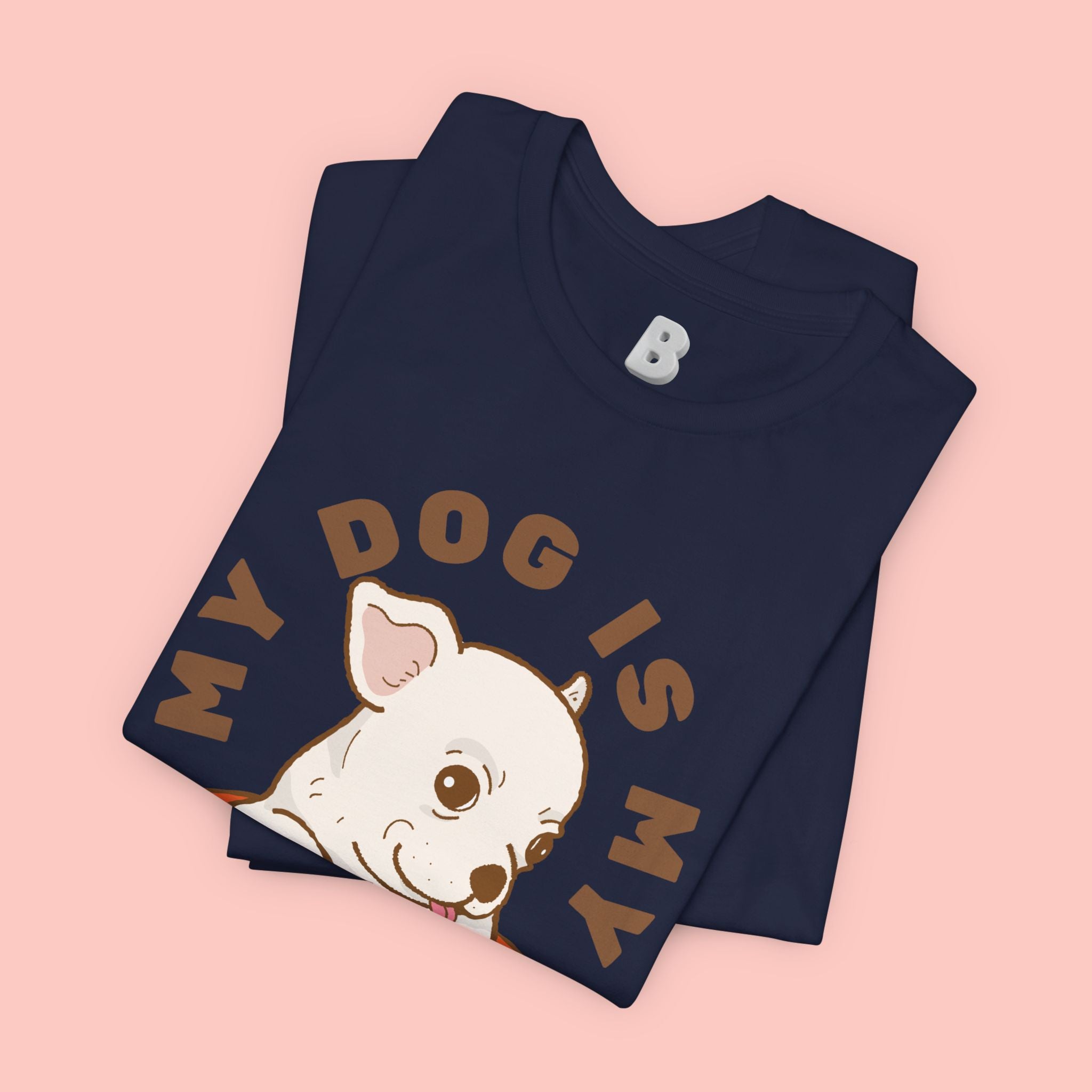 My Dog Is My Baby T-Shirt — Cute Puppy Heart Tee for Dog Lovers