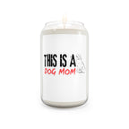 Dog Mom Soy Candle — "This Is A Dog Mom" Scented 13.75oz Jar