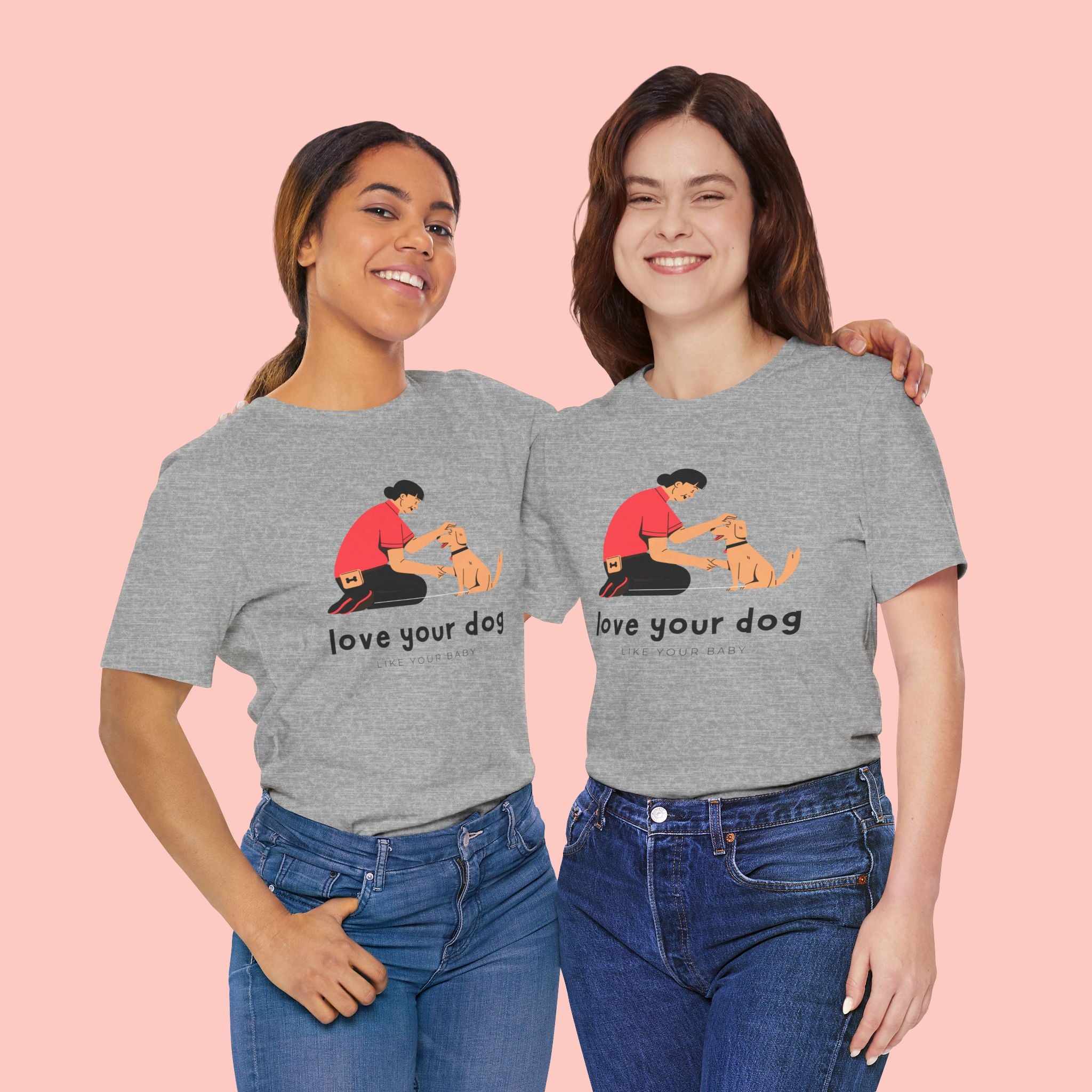 Love Your Dog T-Shirt — Cute Pet Owner Graphic Tee