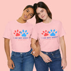 I Am Not Single I Have Dog T-Shirt — Cute Paw Print Dog Lover Tee