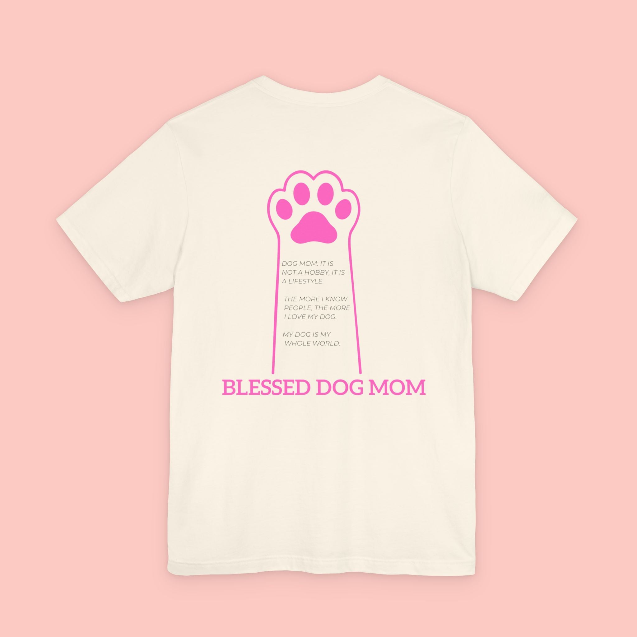 Blessed Dog Mom T-Shirt — Pink Paw Graphic Dog Lover Tee