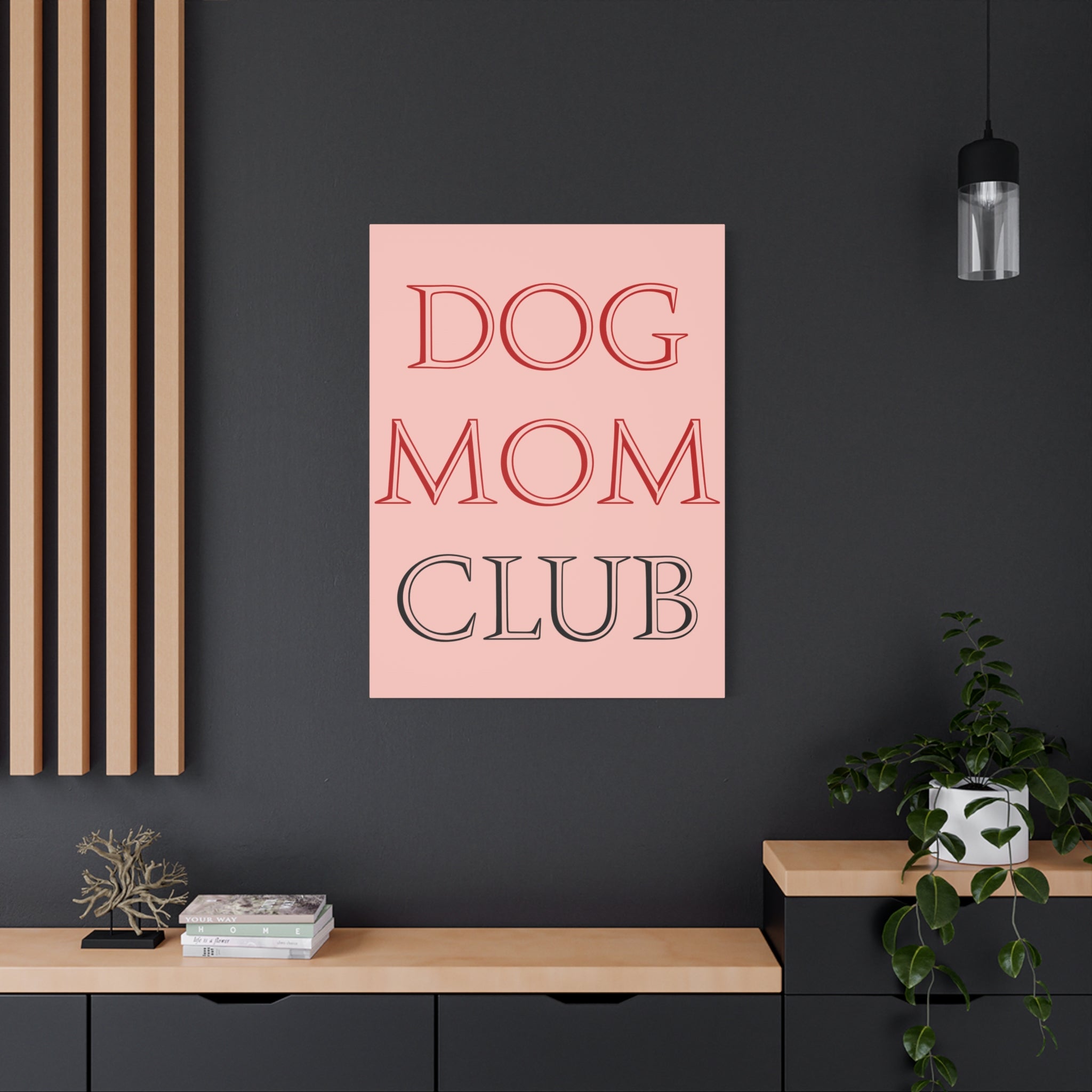 Dog Mom Club Canvas Wall Art — Pink Matte Stretched Canvas