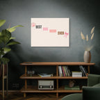 Best Dog Mom Ever Canvas Wall Art — Pink Paw & Bow Matte Stretched Canvas