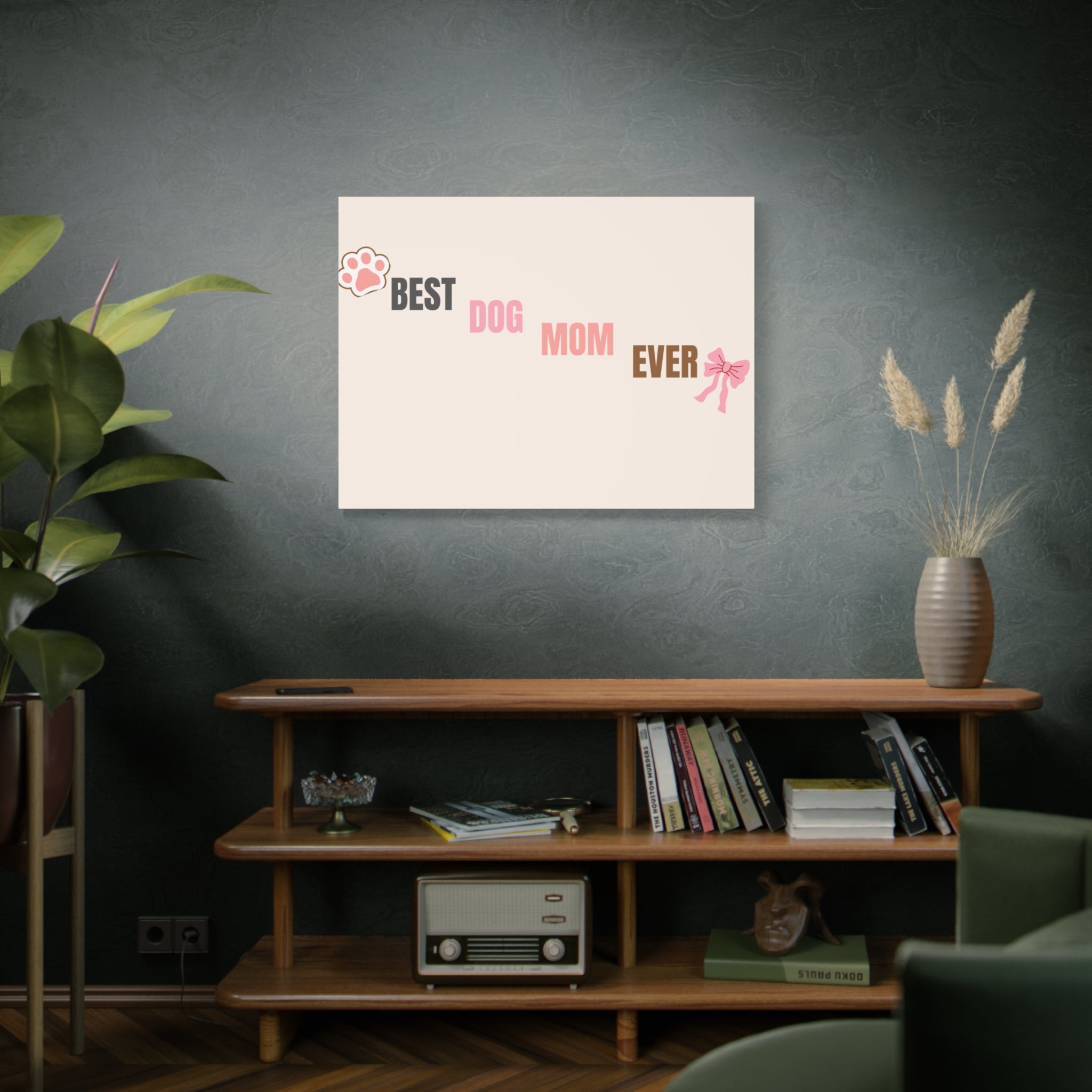 Best Dog Mom Ever Canvas Wall Art — Pink Paw & Bow Matte Stretched Canvas