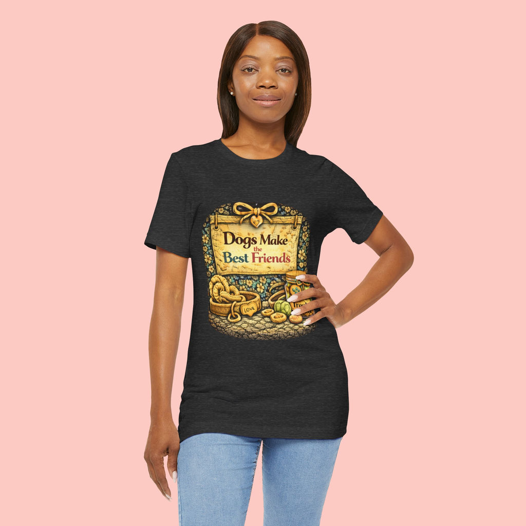 Dogs Make the Best Friends T-Shirt