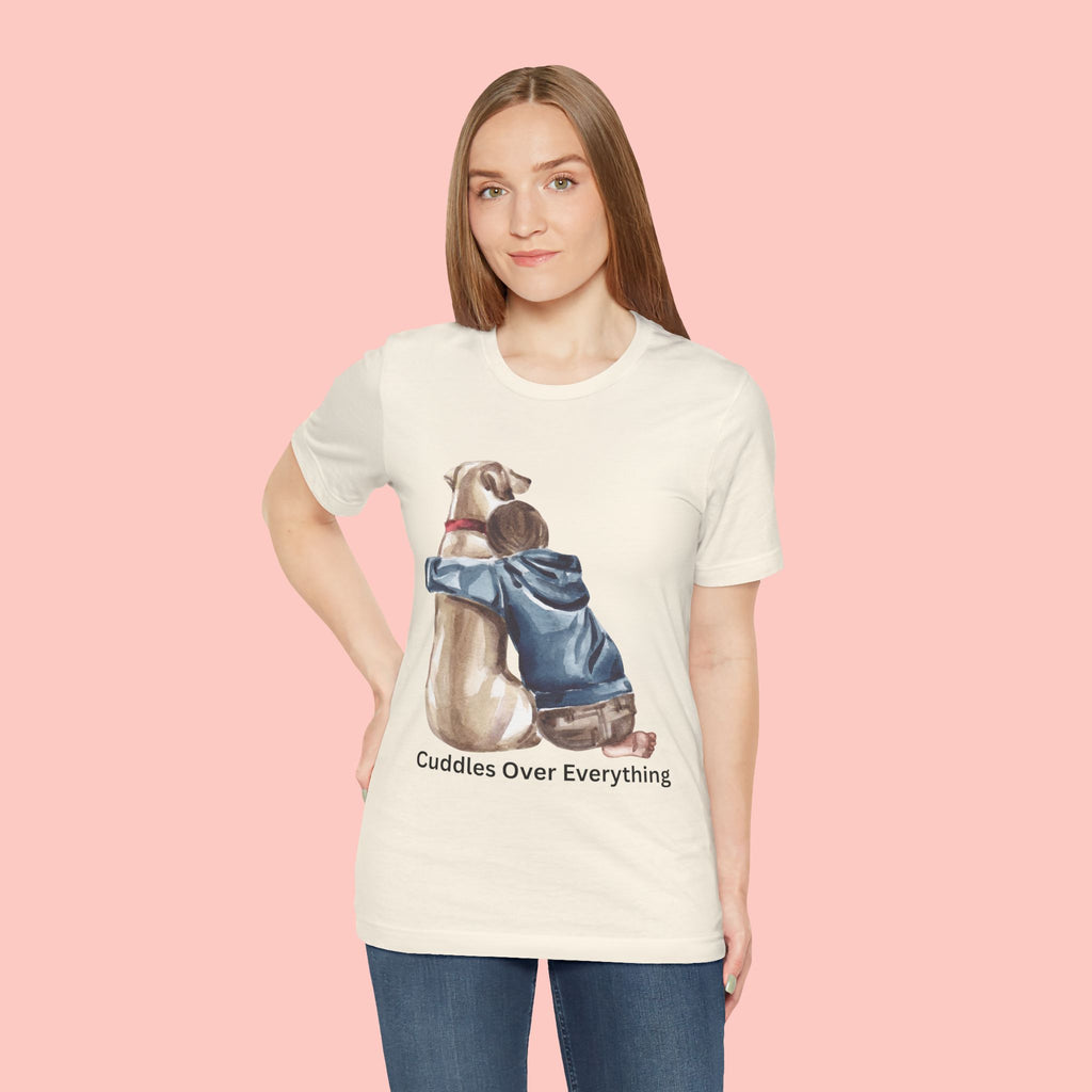 Cuddles Over Everything Tee — Boy Hugging Dog Animal Lover T-Shirt
