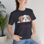 I'm Counting on My Dog T-Shirt — Cute Cavalier Dog Graphic Tee for Dog Lovers