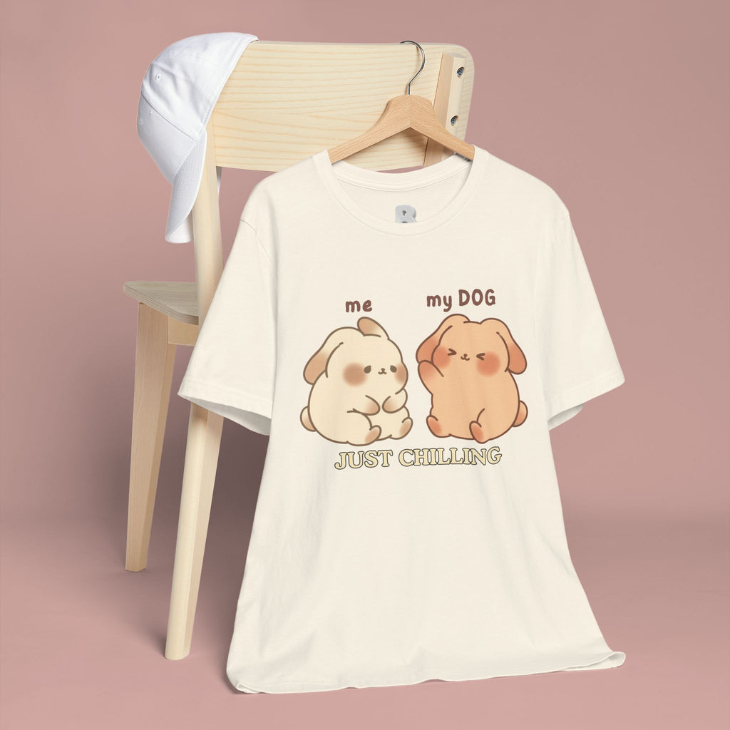Just Chilling Dog T-Shirt — Cute Me & My Dog Matching Tee