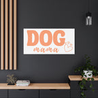 Dog Mama Matte Canvas Wall Art – Peach Script Pet Lover Decor