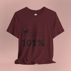 Dog Lover T‑Shirt — "Mess with me, you mess with my Dog 101% sure"
