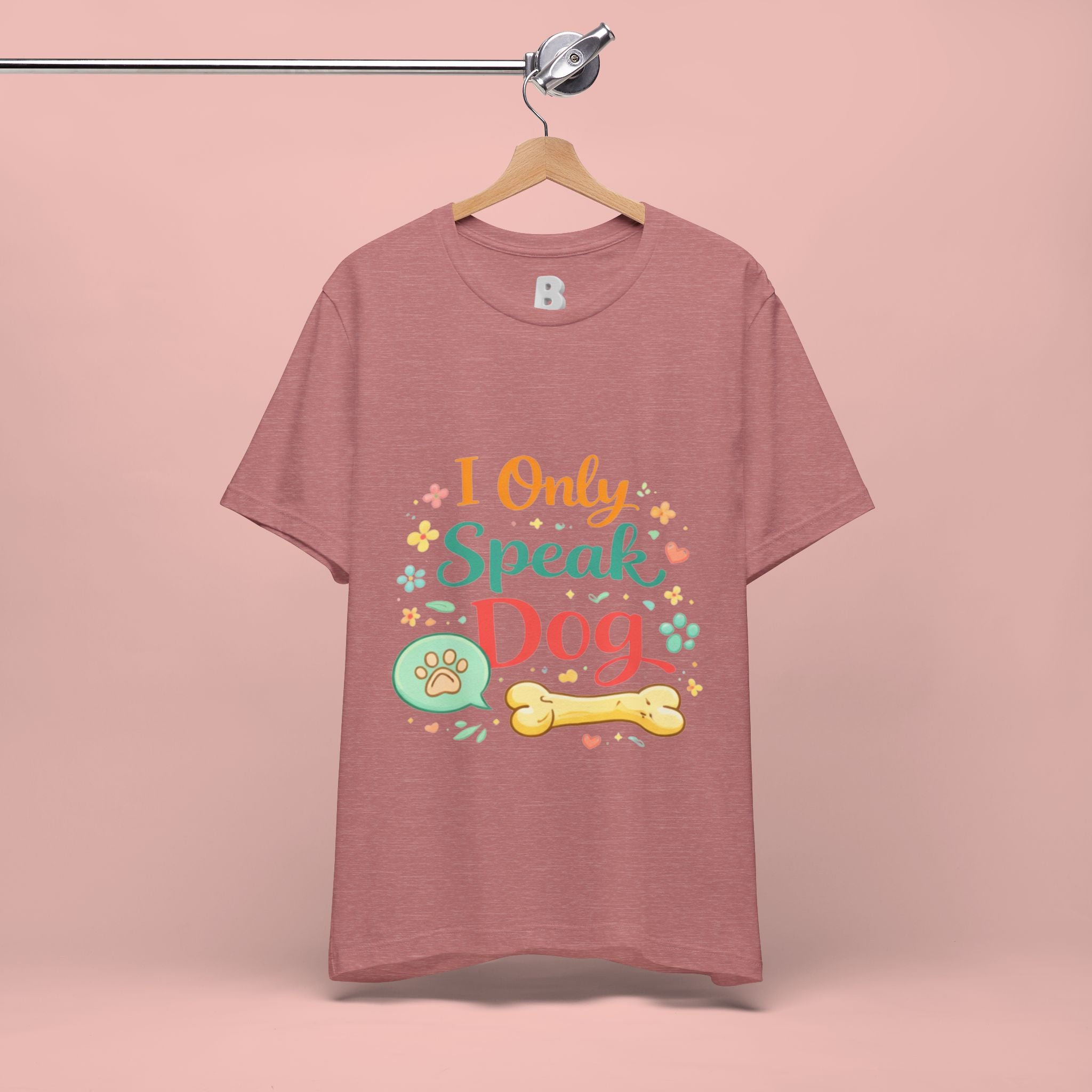 Dog Lover T‑Shirt – "I Only Speak Dog" Cute Paw & Bone Graphic Tee